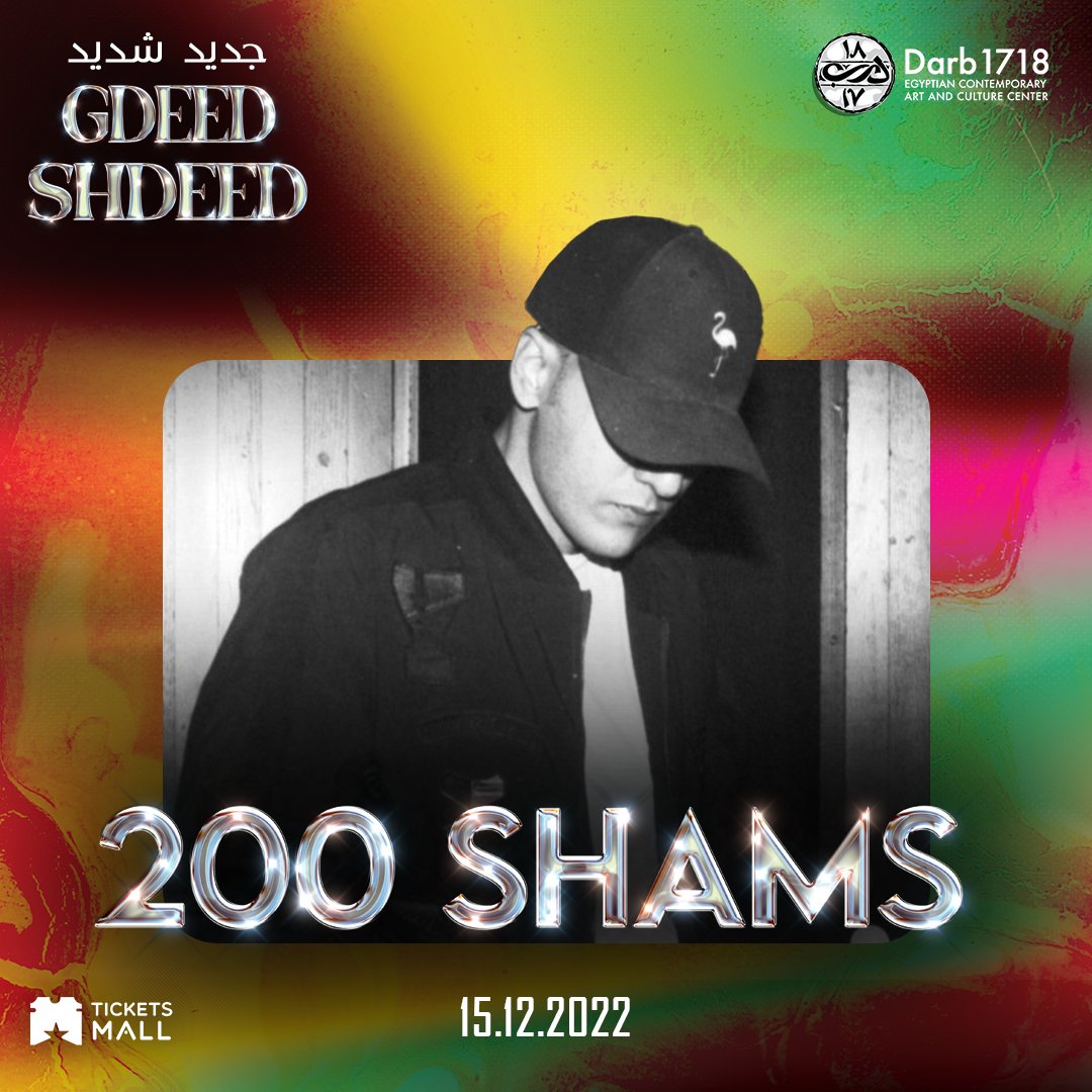 Darb1718's tweet photo. GDEED SHDEED 
🗓️ 15 December
⌚️ 8:00
‼️Early bird Tickets are EGP 150 and expire on December 13th.
‼️On-door tickets will be sold for EGP 200.
‼️Limited Availability Book now https://t.co/bfzqt76SL0

#ElGeneinaNights #200SHAMS #Walad #RIFF #Music #Concerts #Darb1718 https://t.co/yRlqp4GhRX