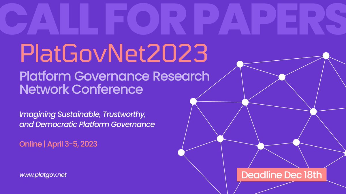 N_Appelman's tweet photo. Working on platform governance? You have till *18 December* to submit your abstract for the second Platform Governance Research Network Conference @PlatGov. Happening online April 3-5, 2023. For more details, visit: https://t.co/2ZZFubk0qt https://t.co/ATZVoAWZhF
