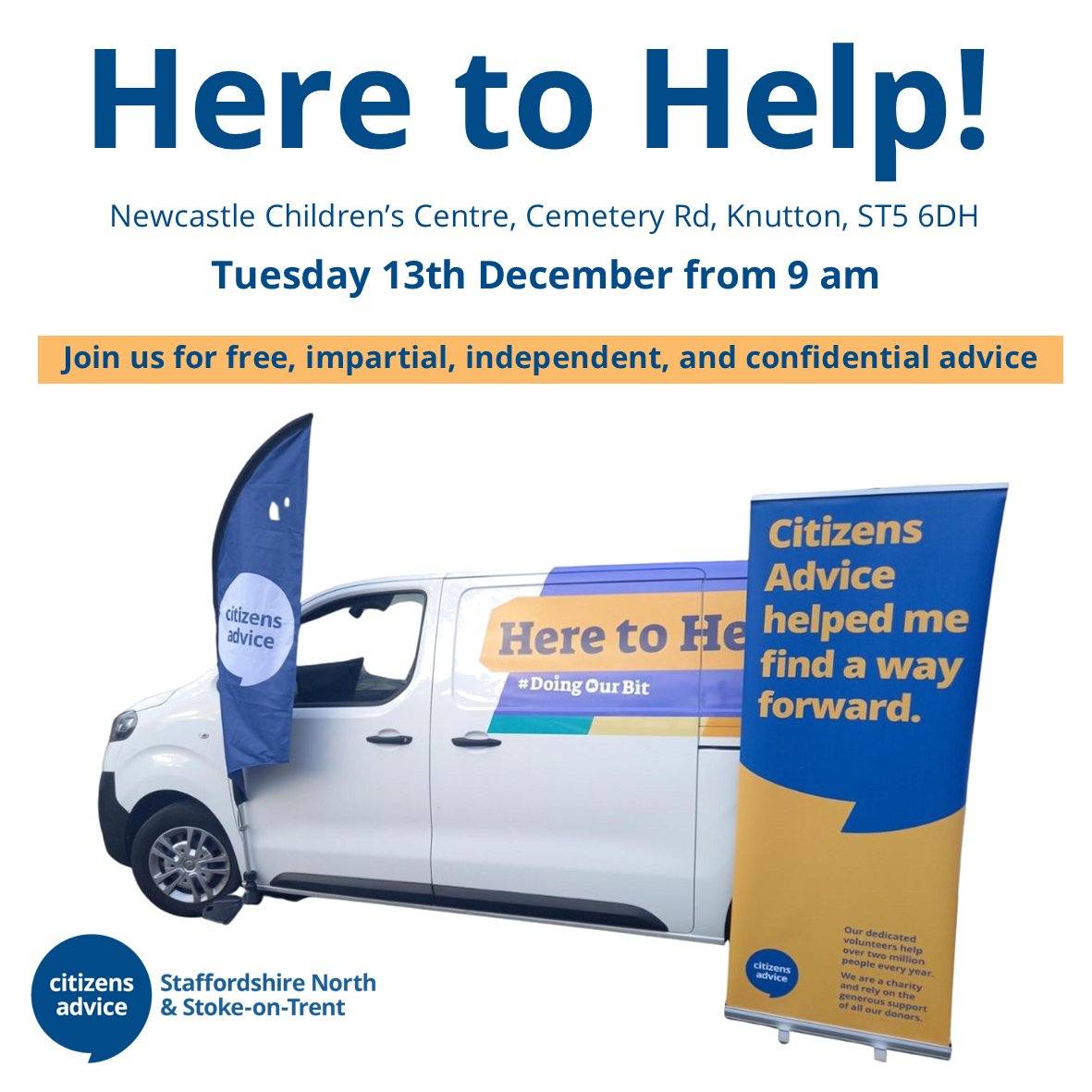 SNS_CAB's tweet image. We&apos;re taking the #HereToHelpVan to Newcastle Children&apos;s Centre on Tuesday 13th December!

Join us for free, confidential advice on anything from #benefits to #energysaving.

#HereToHelpHub #DoingOurBit #benefits #housing #employment #moneyand debt #debt #moneysaving #costofliving