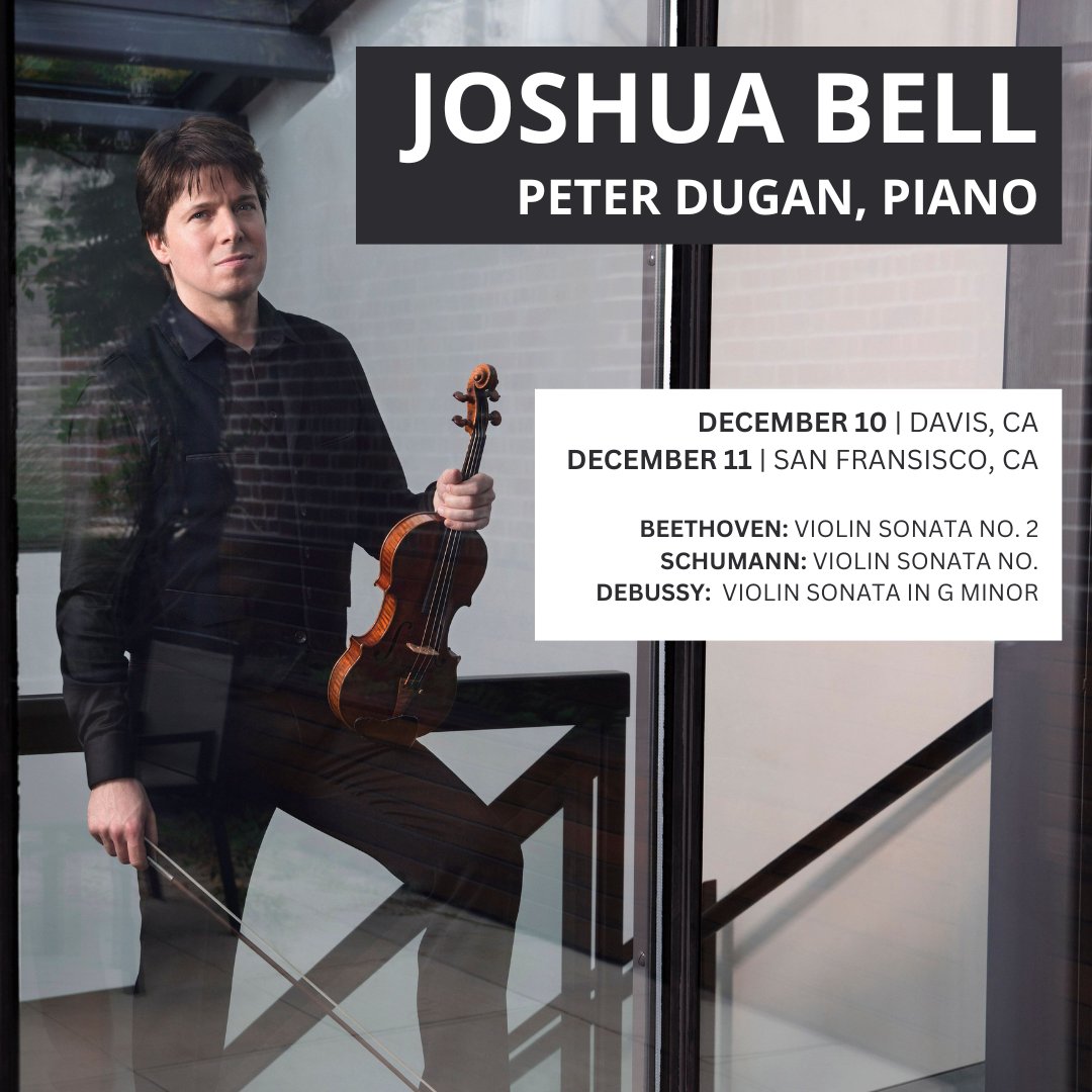 Primo Artists (@primoartists) on Twitter photo 🎻 <a href="/JoshuaBellMusic/">Joshua Bell</a> plays recitals in Northern California this week with @PeterDuganPiano! They perform Violin Sonatas of Beethoven, Schumann and Debussy.
December 10: Davis, CA | <a href="/MondaviCenter/">Mondavi Center</a>
December 11: San Francisco, CA | <a href="/SFSymphony/">SF Symphony</a>’s Davies Symphony Hall 🎻 <a href="/JoshuaBellMusic/">Joshua Bell</a> plays recitals in Northern California this week with @PeterDuganPiano! They perform Violin Sonatas of Beethoven, Schumann and Debussy.
December 10: Davis, CA | <a href="/MondaviCenter/">Mondavi Center</a>
December 11: San Francisco, CA | <a href="/SFSymphony/">SF Symphony</a>’s Davies Symphony Hall