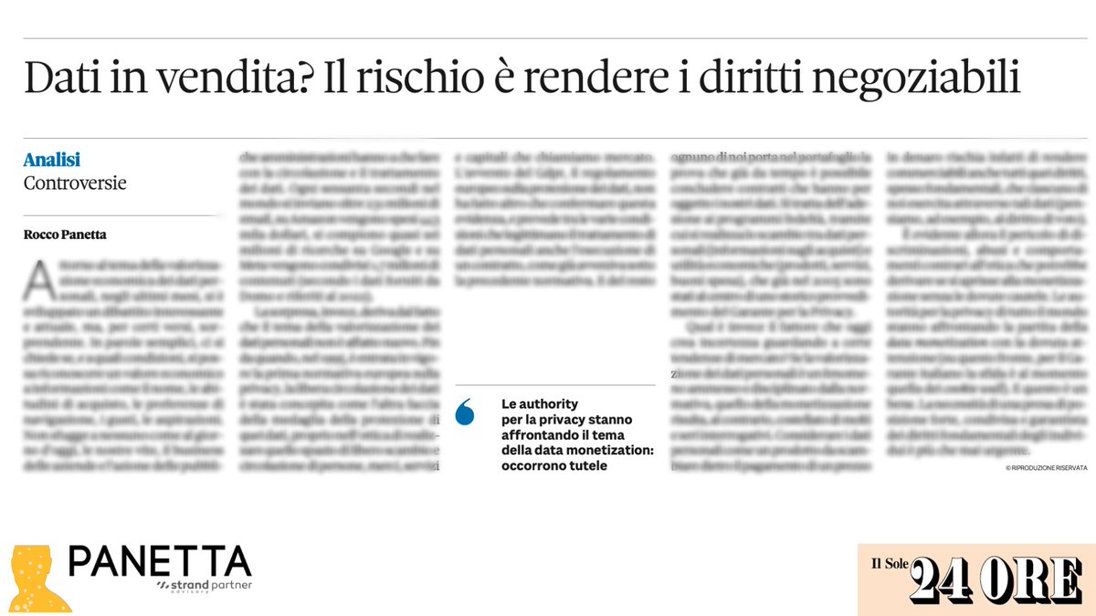 PANETTA (@panettalawfirm) on Twitter photo #PanettaTechNews: il valore dei dati
<a href="/RoccoPanettaIT/">Rocco Panetta</a>, sulle pagine del <a href="/sole24ore/">IlSole24ORE</a> di domenica, affronta il tema del valore dei nostri dati citando il precedente delle carte fedeltà. Ma valorizzazione e monetizzazione sono due lati diversi, per quanto simili, della stessa medaglia #PanettaTechNews: il valore dei dati
<a href="/RoccoPanettaIT/">Rocco Panetta</a>, sulle pagine del <a href="/sole24ore/">IlSole24ORE</a> di domenica, affronta il tema del valore dei nostri dati citando il precedente delle carte fedeltà. Ma valorizzazione e monetizzazione sono due lati diversi, per quanto simili, della stessa medaglia