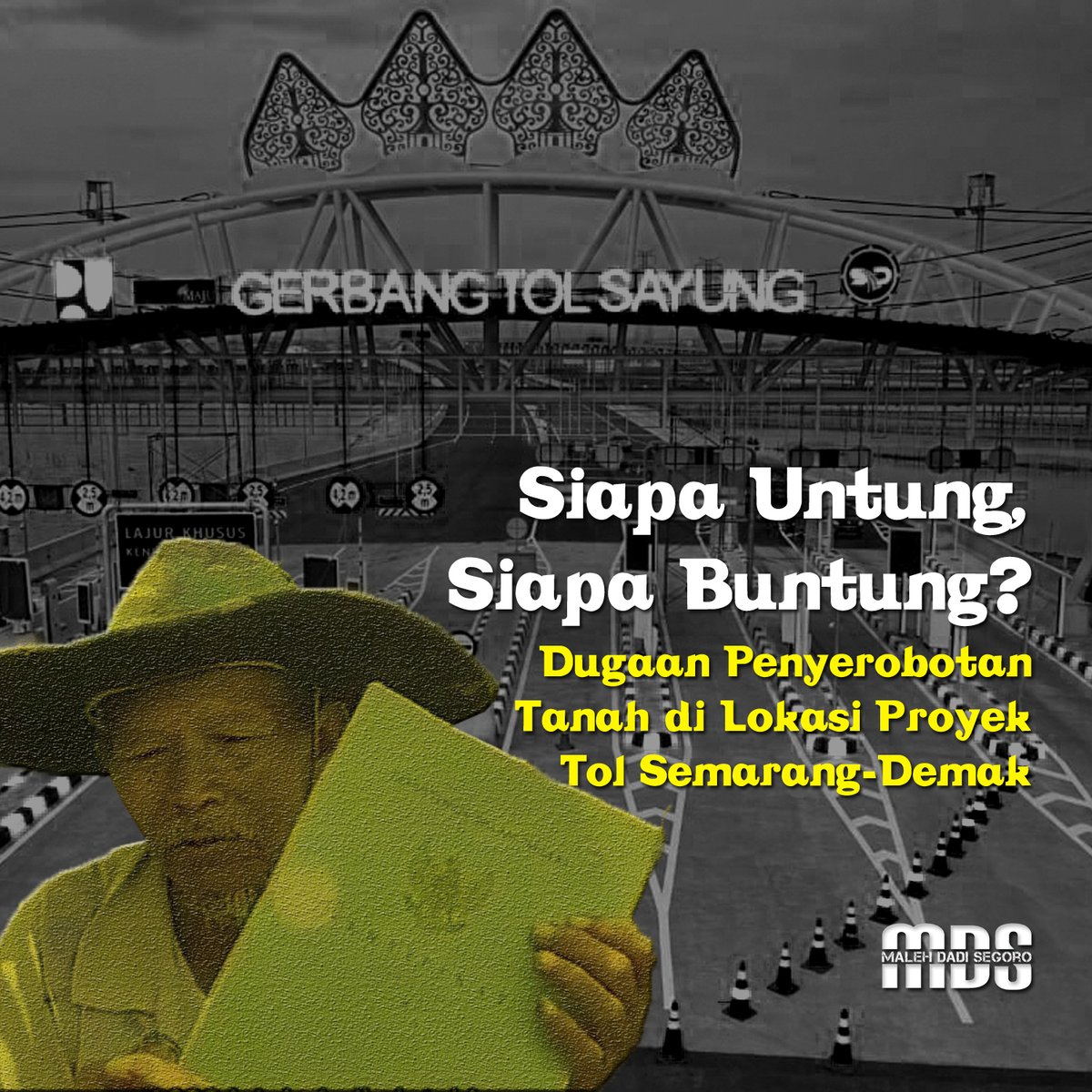 (THREAD/UTAS)

Dugaan Penyerobotan Tanah di Lokasi Proyek Tol Semarang-Demak. Siapa Untung, Siapa Buntung?
