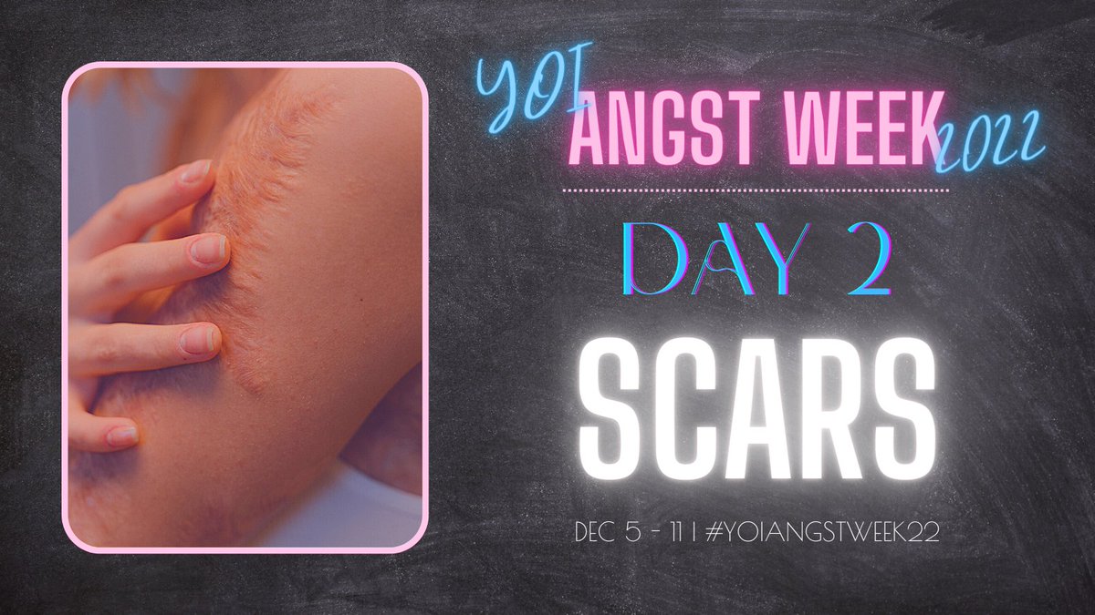 yoiangstweek's tweet photo. Day 2 of YOI Angst Week! Today's theme is Scars. Don't forget to tag us in your creations or use the #yoiangstweek22 to show them off! #yoi #yoiangstweek https://t.co/tVyRgSgqeK