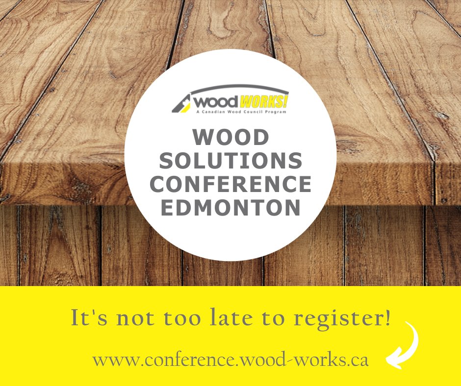 It's not too late to register for the Wood Solutions Conference tomorrow! Get your ticket online at eventbrite.ca/e/wood-solutio…

#WoodSolutionsConference #WSC2022 #YEGEvents #WoodWorks