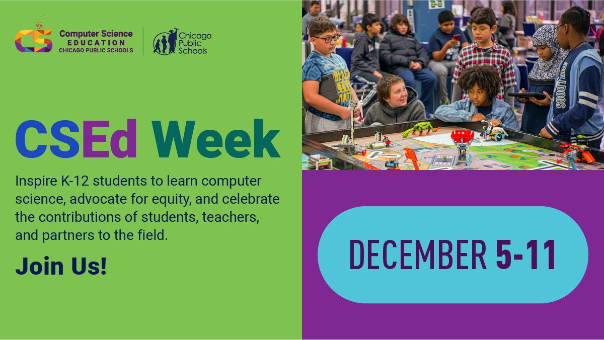 ChiPubSchools's tweet image. 🖥️ It’s Computer Science Education Week from December 5-11. Discover all CPS has to offer like robotics, esports, hands-on learning, and more! Visit cps.edu/cs for more information. #CSEdWeek #CSEverywhere