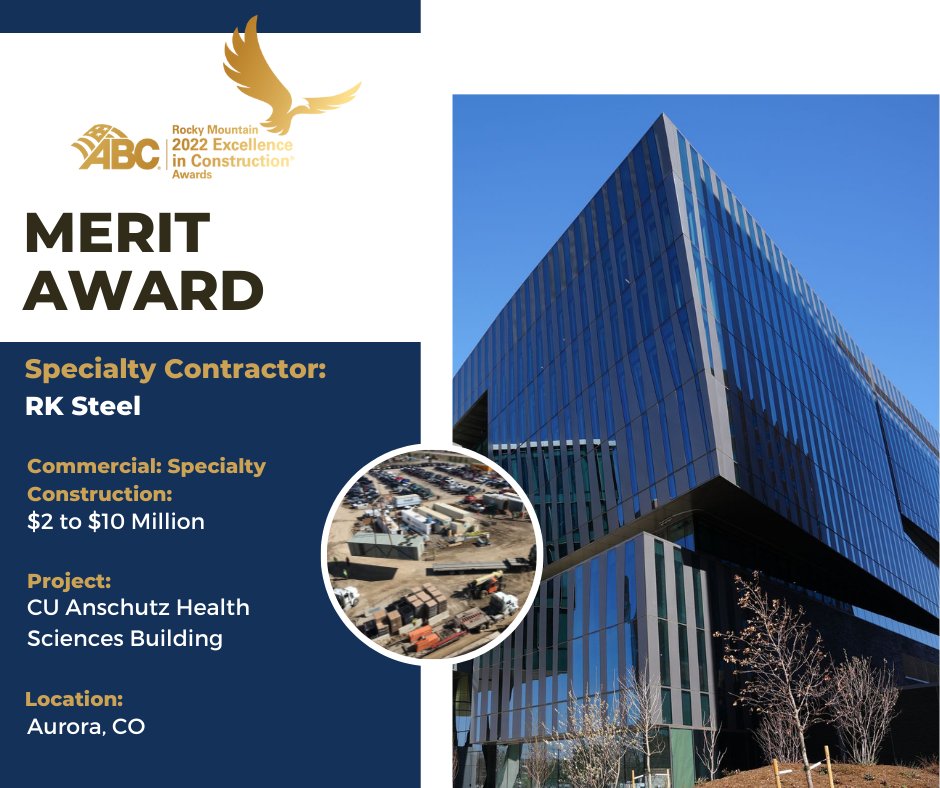 ABCRMC's tweet photo. RK Steel was the recipient of a Merit Award as part of ABC RMC's annual Excellence in Construction Awards. RK Steel provided work on the CU Anschutz Health Sciences Building project. Congratulations! #EIC #excellenceinconstruction #abcrmc #abcmeritshopproud https://t.co/Jfod28u1X4