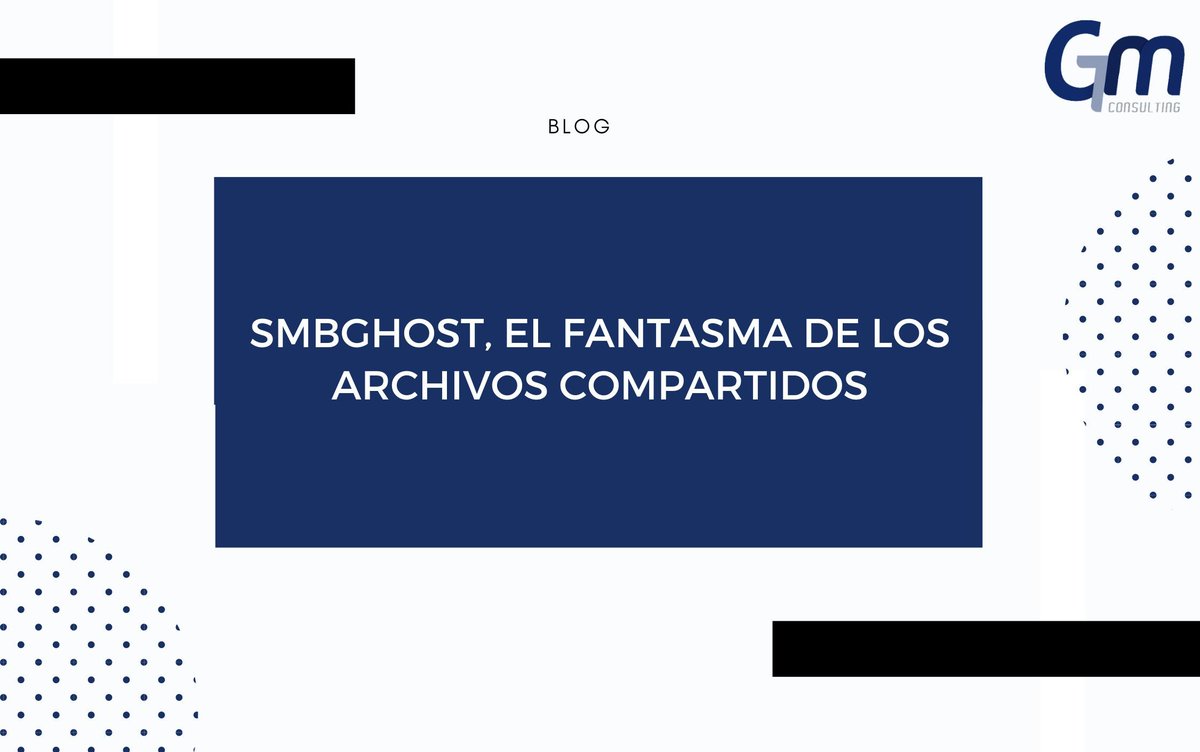 GmconsultingEs's tweet photo. ¡Feliz lunes! 😄
💥NUEVA ENTRADA DE BLOG: “SMBGhost, el fantasma de los archivos compartidos”. 

Sigue leyendo para saber más: 
https://t.co/nshpd3iQZC 

#GMConsulting.es #protecciondedatos #protecciondedatospersonales #blog #SMBGhost https://t.co/bFvu7uo5DZ