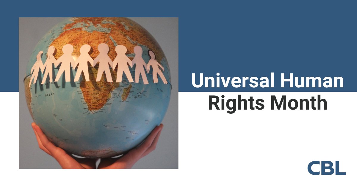 December is Universal Human Rights Month. At CBL, we support all people and communities and will continue to advocate for those who need us.