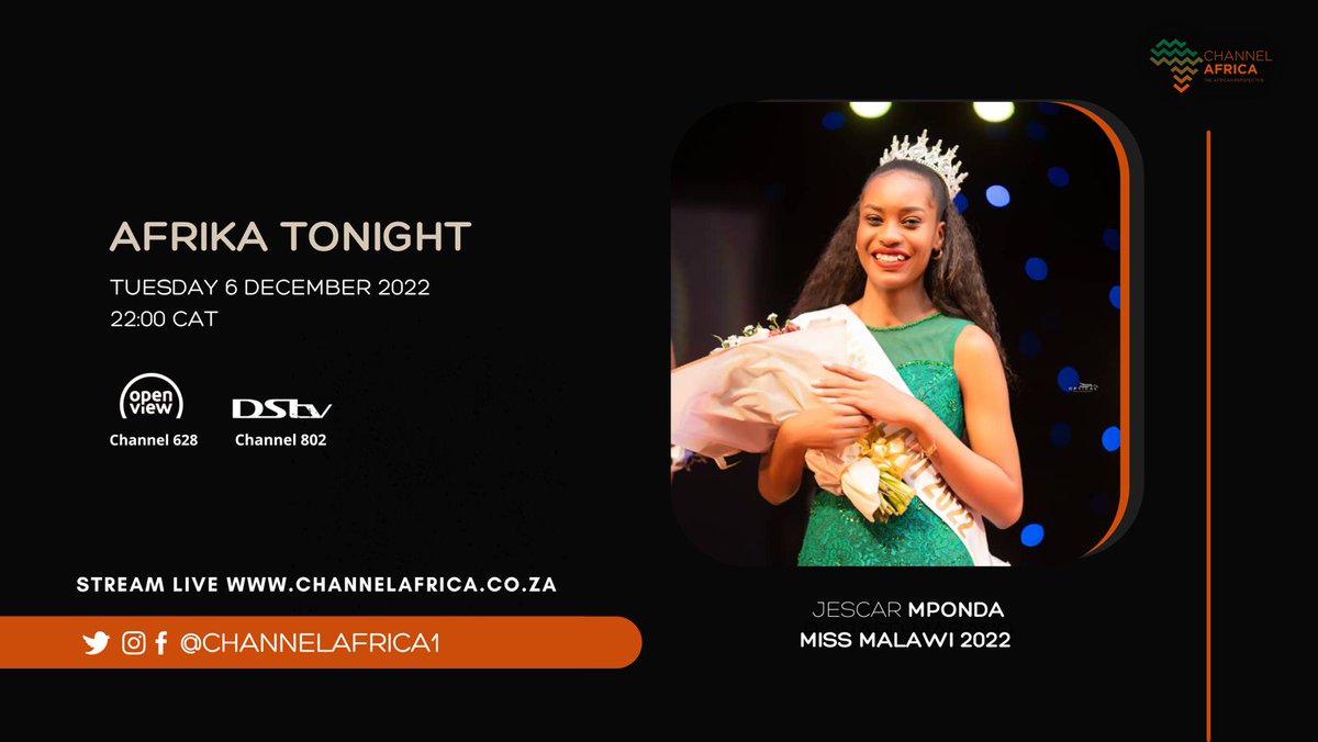MissMalawi's tweet photo. Catch the newly crowned Miss Malawi Jescar Mponda on the AFRIKA TONIGHT talk show

Station: Channel Africa (SABC) 
Host: Khumbelo Munzhelele
Date: *Tuesday 6th Dec 2022 (Tonight)
Time: 22:00 CAT.

#MissMalawi2022 https://t.co/EOdKlYlHdS