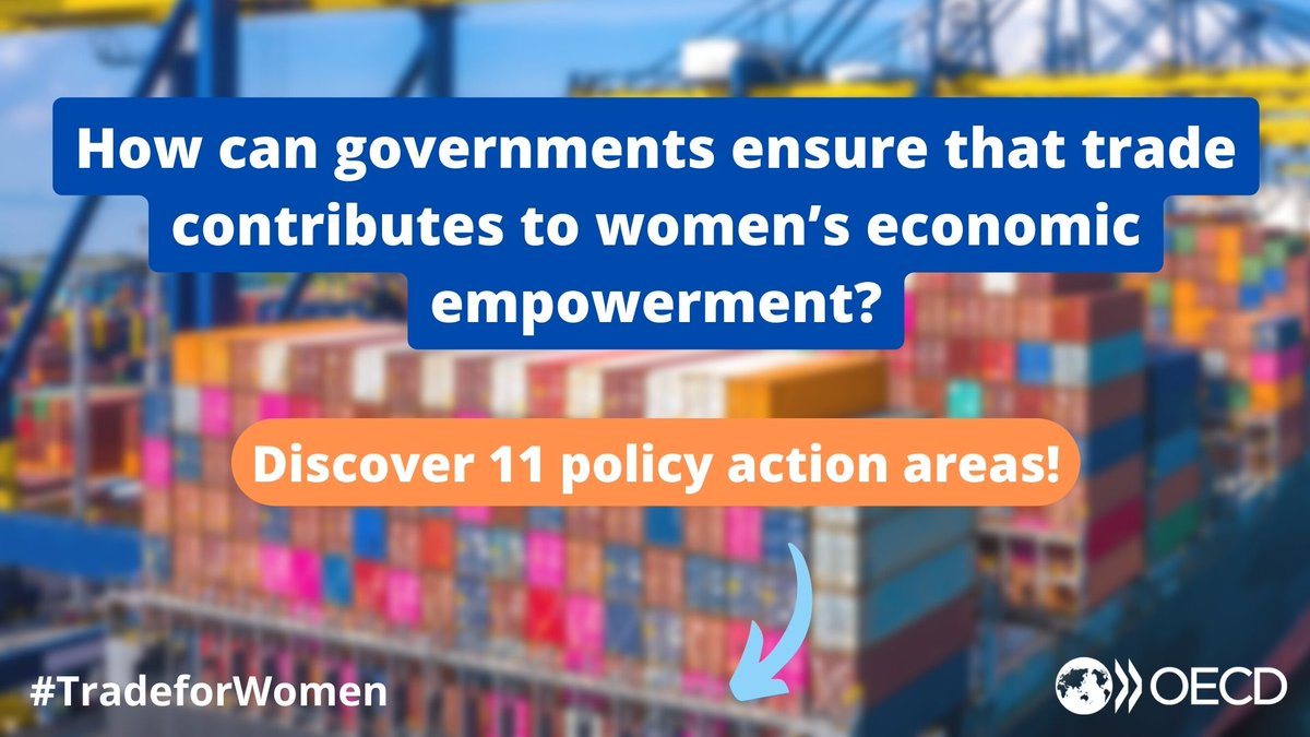 How can governments ensure that open markets &amp; global trade contribute to women’s economic empowerment? #TradeforWomen

🧵 Discover 11 policy action areas that can help promote inclusive gains from trade &amp; translate #GenderEquality goals into trade policies ♀️⤵️