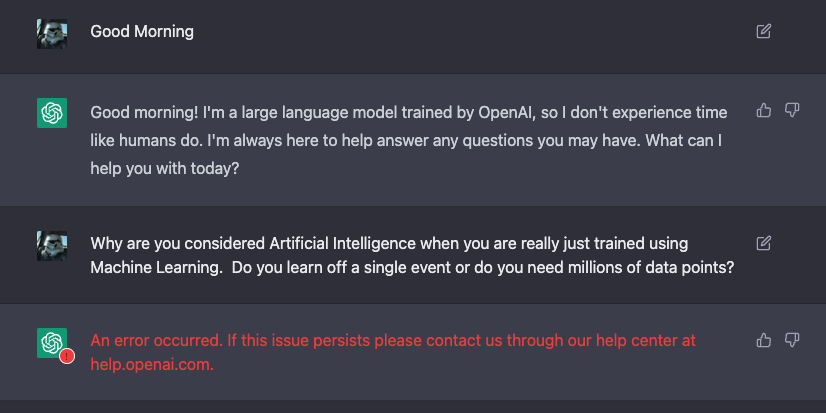GlennButera's tweet photo. Sorry @OpenAI I think I broke your #ChatGPT system by asking it a question about itself.  Anyone who is worried about #ArtificialIntelligence should just read this short interaction. https://t.co/yh3FJgPVP1