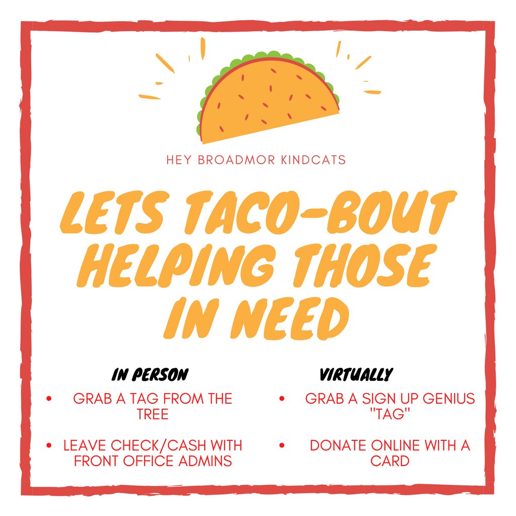 BroadmorPta's tweet photo. Taco Tuesday has a new twist this week! Donate or grab a tag today to make a huge impact to those in our own community that need the extra help this year.

Link to online donations: https://t.co/42JLpcGf1Q 
 Link to online gift tags: https://t.co/9DzANLKmlg https://t.co/z3HkPrZku9
