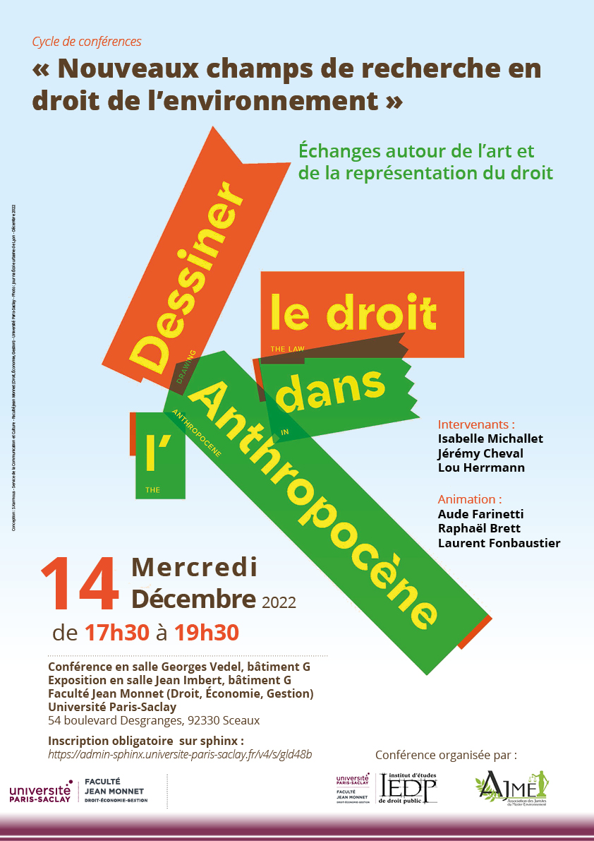 Faculté Jean Monnet Paris-Saclay Officiel (@fjmofficiel) on Twitter photo Cycle de conférences « Nouveaux champs de recherche en droit de l’environnement », Échanges autour de l’art et de la représentation du droit - Mercredi 14 décembre 2022 de 17h30 à 19h30 à la faculté Jean Monnet <a href="/UnivParisSaclay/">Université Paris-Saclay</a> <a href="/InstitutDroit/">Institut d’Etudes de Droit Public (IEDP)</a> <a href="/ajmeasso/">AJME-U Paris Saclay</a> Cycle de conférences « Nouveaux champs de recherche en droit de l’environnement », Échanges autour de l’art et de la représentation du droit - Mercredi 14 décembre 2022 de 17h30 à 19h30 à la faculté Jean Monnet <a href="/UnivParisSaclay/">Université Paris-Saclay</a> <a href="/InstitutDroit/">Institut d’Etudes de Droit Public (IEDP)</a> <a href="/ajmeasso/">AJME-U Paris Saclay</a>