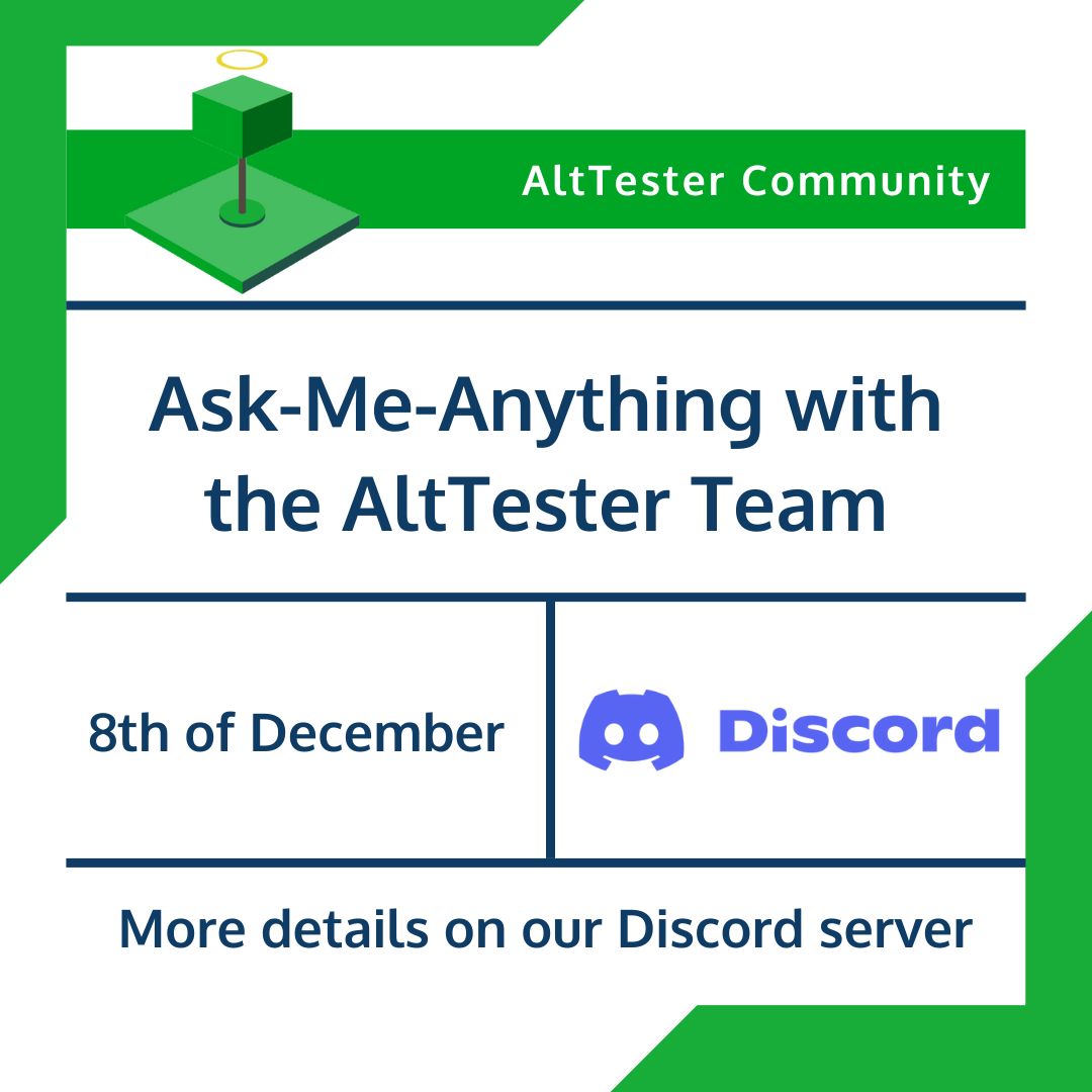 #AskMeAnything event with the #AltTesterTeam on 8th of December.
 
Join our community of #gametesters and #gamedevs and ask any questions about our #AltTesterTools and see a demo video of the Recorder feature (generates code based on recorded actions)! bit.ly/3BcabtQ