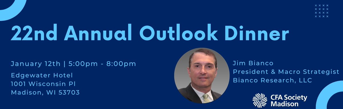 cfa_madison's tweet photo. Join us on January 12th for our 22nd Annual Outlook Dinner! We will hear from Jim Bianco who will share his global snapshot of the markets.  You will not want to miss our on the event!
Register now - https://t.co/DoUwYlB5Ll https://t.co/NqeBkgBF6b