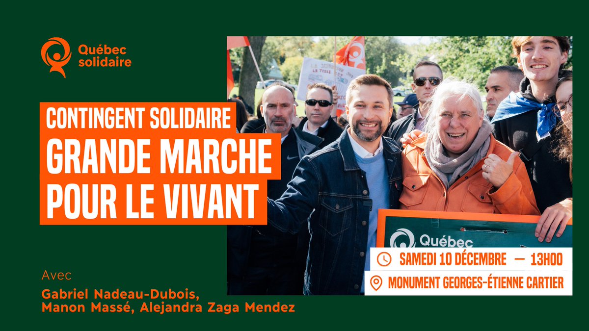 QSViau's tweet photo. Le parti invite les membres au contingent solidaire de la grande marche pour le vivant 🌱 ce samedi 10 décembre 2022 à 13 h à partir du Monument à George-Étienne Cartier (parc Jeanne-Mance). #cop15 #quebecsolidaire #qsviau

https://t.co/9iMtzgVqdO https://t.co/w8tVW2S4Zc