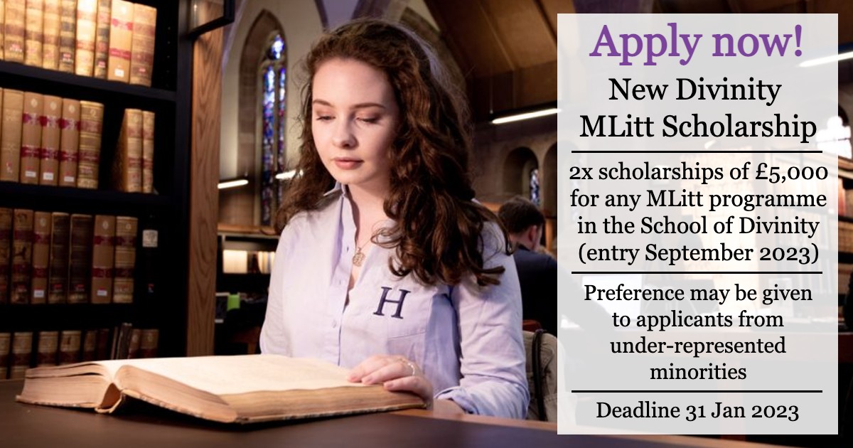 divinitysta's tweet photo. Applications are now being accepted for our new Divinity MLitt scholarship, deadline 31 January 2023. All MLitt courses in the School of Divinity are eligible. For more info, visit: https://t.co/xCdjn0uSea

#evertoexcel #mastersdegree #mlitt #postgraduate #postgrad #scholarships https://t.co/GEOY3Aln7b