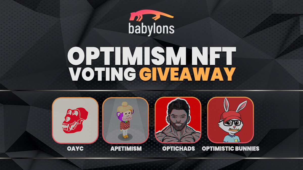 BabylonsNFT's tweet photo. 🦊 Babylonians, you decide the prize of the #giveaway!

💎 Join Discord, vote for your fav #OptimismNFT, and have an opportunity to get it!

🧹 We'll sweep the floor of the winner collection!

👉 https://t.co/XNcdrilliB

@OptiApeYC @Apetimism @OptiChads @OPBunnies https://t.co/KcpUNaUB48