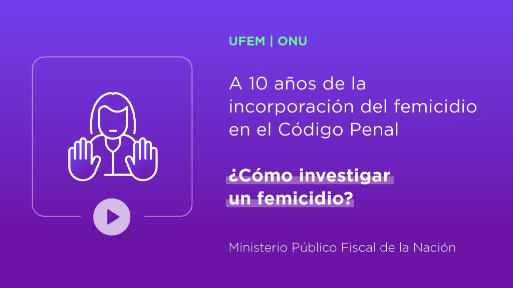 FiscalesGobAr's tweet photo. 📢🟣 A diez años de la incorporación del femicidio en el Código Penal, te invitamos a ver nuestro video de cómo investigar un femicidio elaborado por la Unidad Fiscal Especializada en Violencia contra las Mujeres y la ONU.

🎥 Mirá el video completo acá: https://t.co/sGd7aZTY8q https://t.co/uLuWFLjUi5