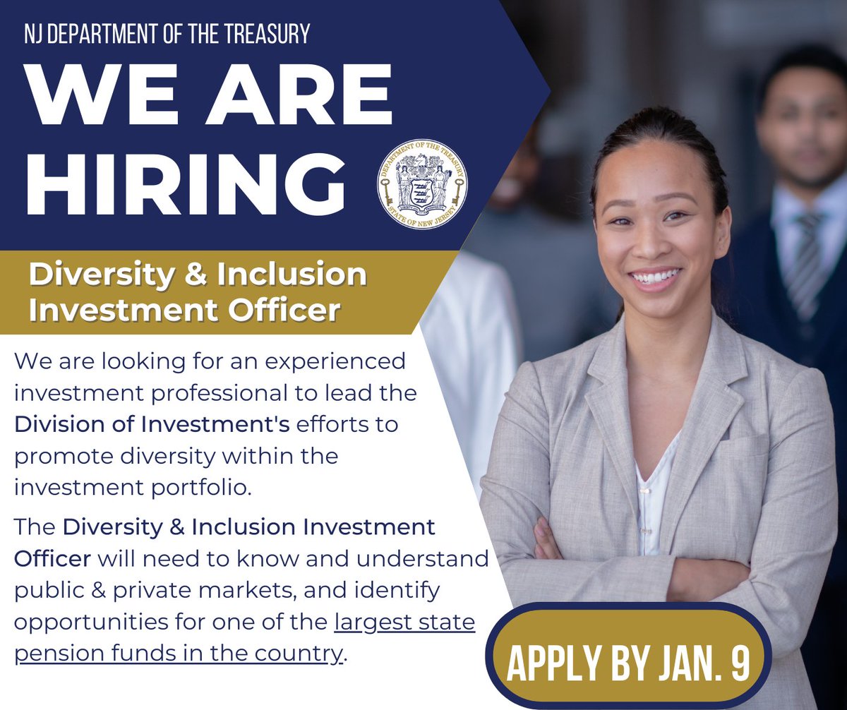 Have a passion for investing that can make a difference? NJTreasury’s Div. of Investment is looking for a Diversity &amp; Inclusion Investment Officer to work closely with portfolio managers to ID MWBE firms that match with Pension Fund goals. Apply by 1/9: ow.ly/geY450LQsSi
