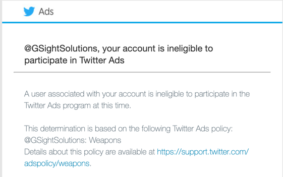 GSightSolutions's tweet photo. With @elonmusk at the helm here now, we thought we'd do some paid advertising @TwitterMktg ... BUT ... we got denied. Apparently you can not advertise anything even remotely associated with a firearm including our at home training lasers -- BUMMER! https://t.co/E92eoPDJkB