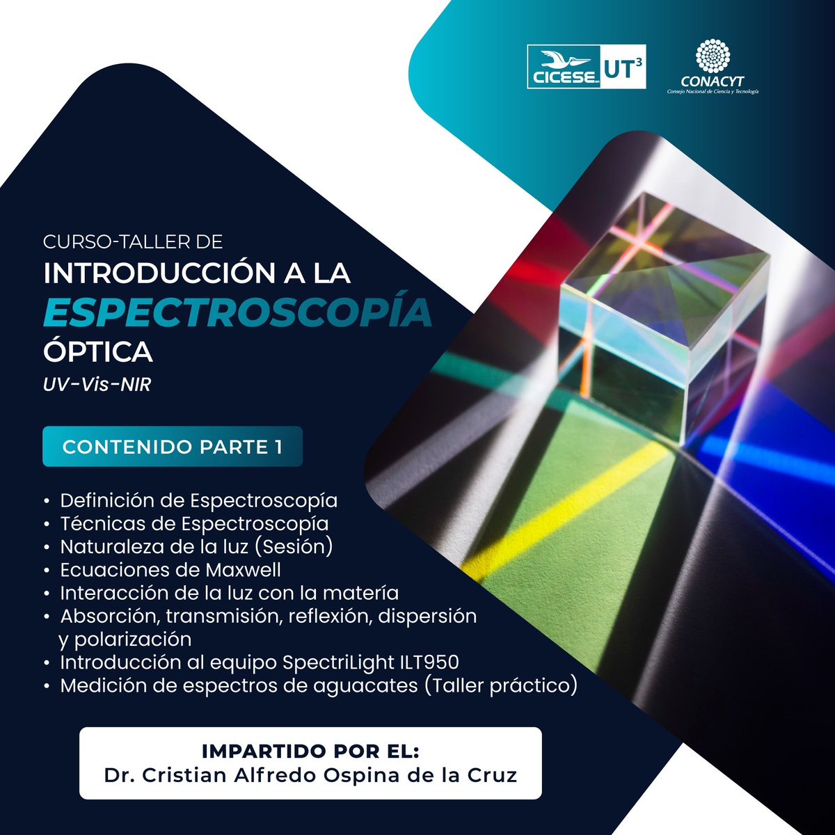 CICESE_UT3's tweet photo. #Atención 📢 #Curso #Taller #Gratuito ☝️

Asiste al curso-taller de "Introducción a la #Espectroscopía #Óptica UV-Vis-NIR" 👩‍💻👨‍💻

📆 Lunes 12 de diciembre
⏰ 9:00 a 13:00 horas
📍 Andador 10, Ciudad del Conocimiento, #Tepic, #Nayarit

Regístrate 👉 https://t.co/IxLMhhBpIu 🤓 https://t.co/v5KGpLWdU8