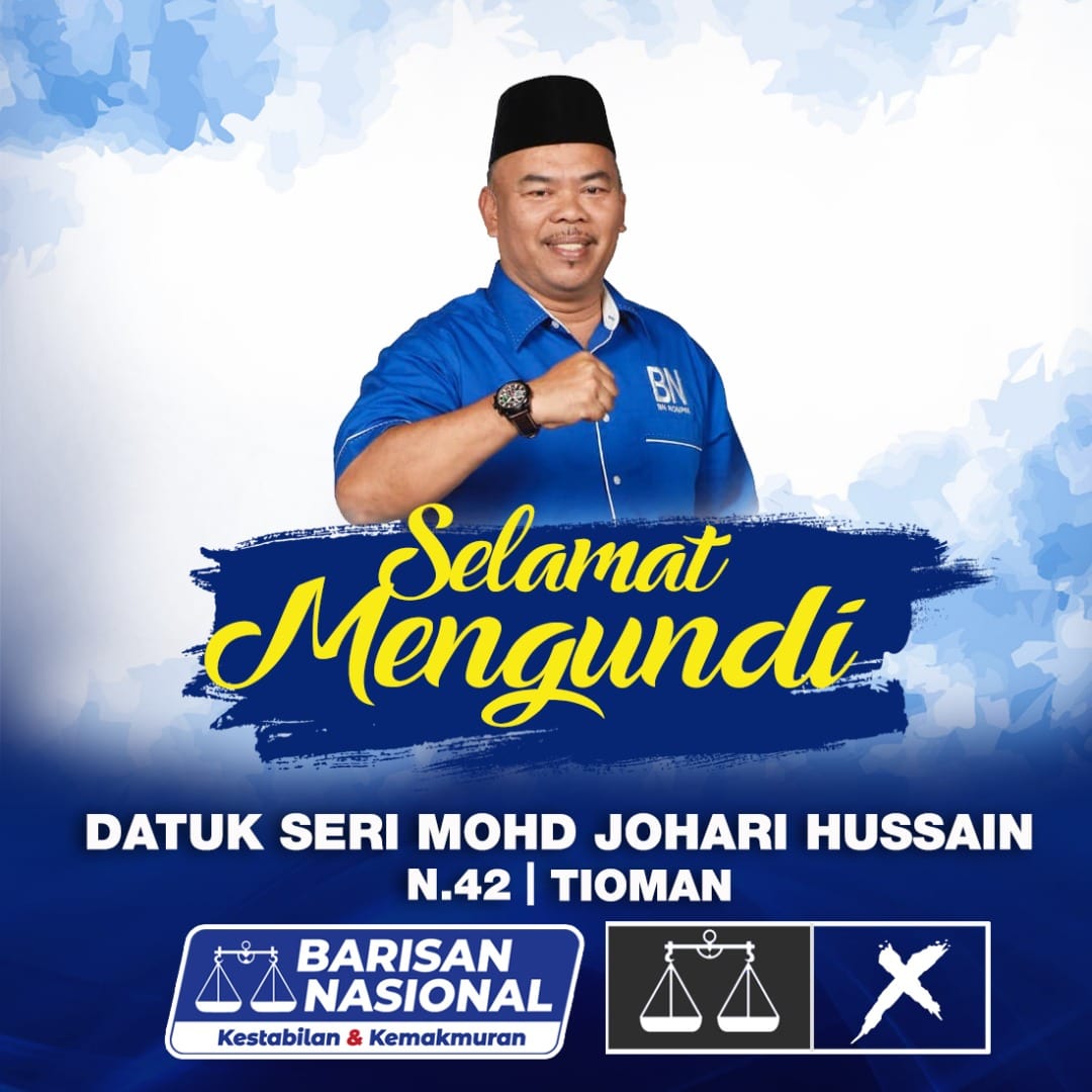 Selamat mengundi kepada semua warga di Pulau Tioman.

Demi kesinambungan, kestabilan dan kemakmuran rakyat di DUN Tioman, berilah peluang dan undi kepada Dato’ Sri Mohd Johari Bin Hussain bagi memastikan khidmat bakti kepada rakyat dapat diteruskan dengan baik.
