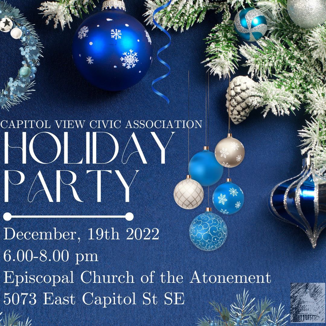 Kimberly Martin (@kim4dc) on Twitter photo <a href="/CapitolViewDC/">Capitol View Civic Association</a> will be having an IN PERSON Holiday Party and want to invite all CVCA residents.
📆 December 19, 2022
🕕 6 - 8pm
📍 Episcopal Church of the Atonement 5073 East Capitol St SE, Washington, DC 20019
Hope to see you there! <a href="/CapitolViewDC/">Capitol View Civic Association</a> will be having an IN PERSON Holiday Party and want to invite all CVCA residents.
📆 December 19, 2022
🕕 6 - 8pm
📍 Episcopal Church of the Atonement 5073 East Capitol St SE, Washington, DC 20019
Hope to see you there!