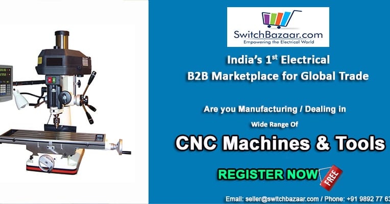 Are you #manufacturing / #dealing in #cncmachines                               
Register with #india's 1st #electrical #b2b #marketplace for #free and grow your #business on global level.

#switchbazaar #electrical #b2b #marketplace #startup #startups #electricalb2bmarketplace