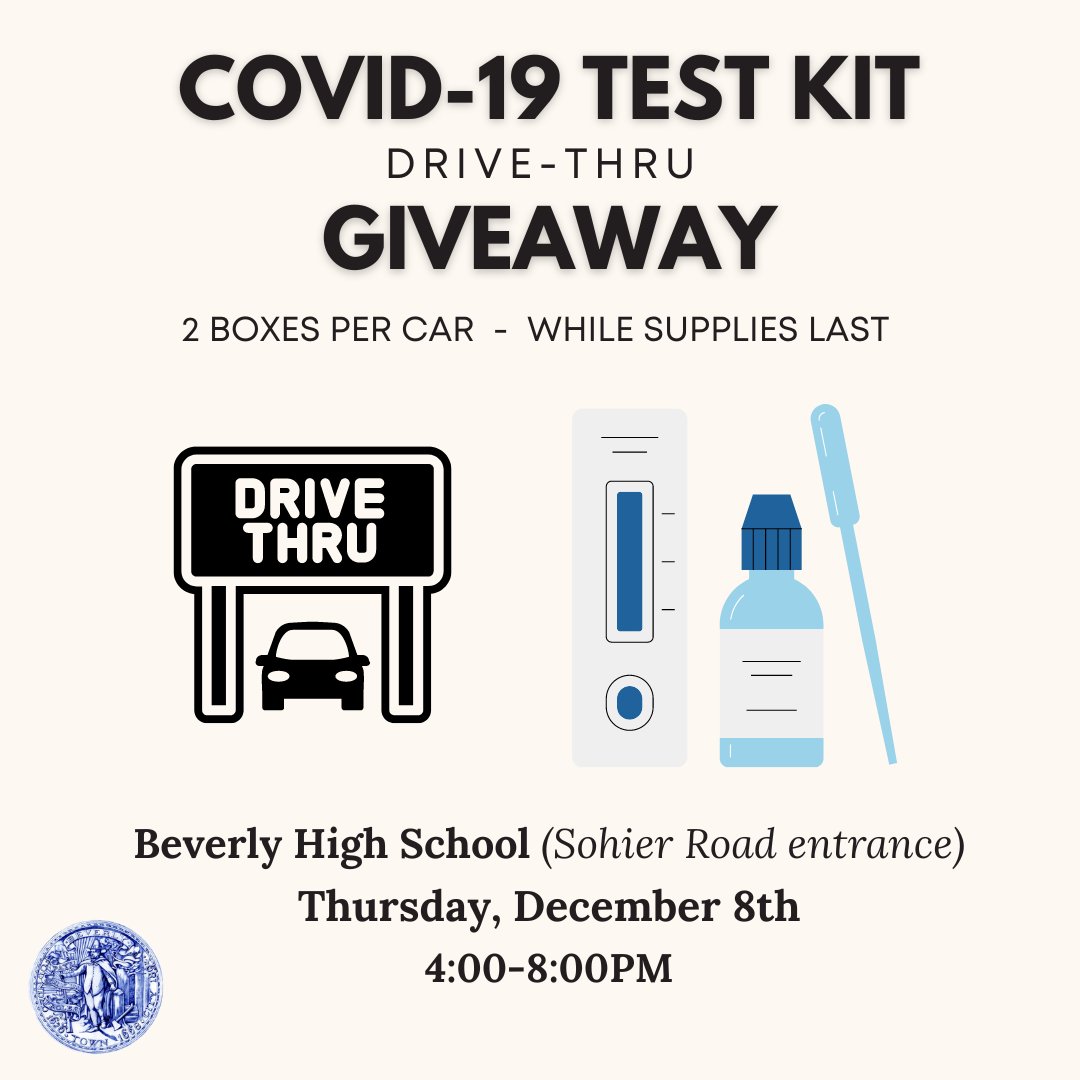 Graphic showing a drive through icon and COVID test icon with text: COVID-19 Test Kit Drive Through Giveaway on Thursday, December 8 from 4-8 pm at Beverly High School. 2 boxes per car, while supplies last. 