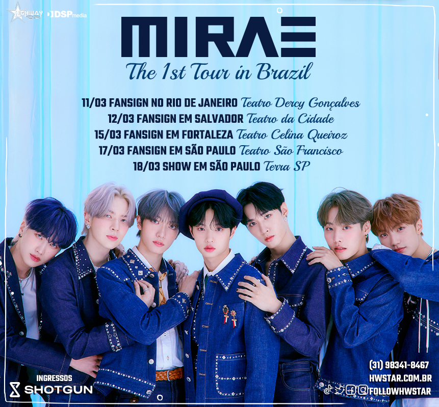 followhwstar's tweet photo. VENDAS ABERTAS PARA A TOUR DO #MIRAEnoBrasil!

Links:

🎫RIO: https://t.co/kohzKuqUKl

🎫SSA: https://t.co/tGBvWJCdcC

🎫FOR: https://t.co/Sh1p7u7fYk

🎫SP fansign: https://t.co/ggZI7rK0ip

🎫SP show: https://t.co/4k5qrVYlVo https://t.co/AIswSvbwFT