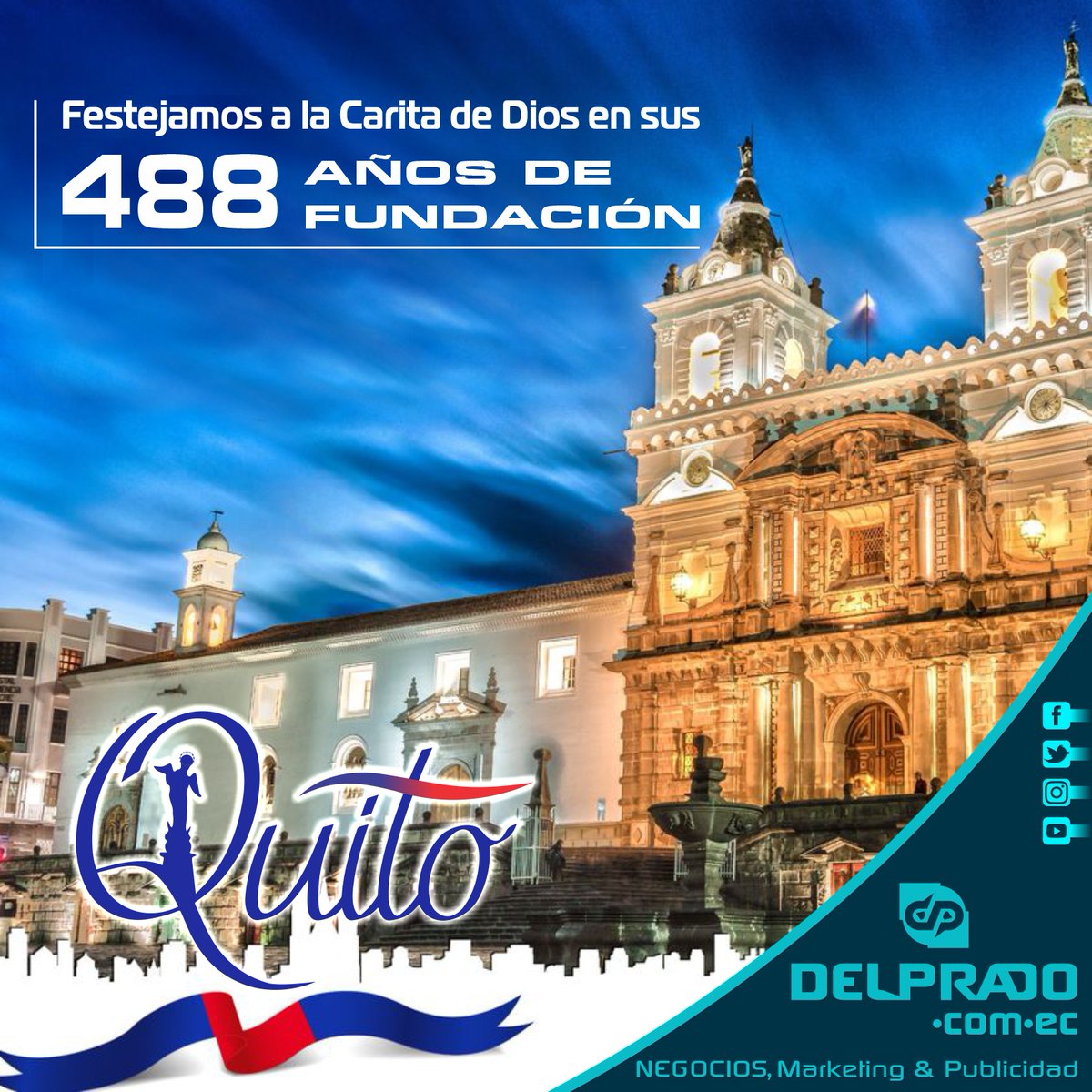 DELPRADOcomEC's tweet photo. 💙❤️💙
🎉¡VIVA QUITO!🎊
#Loor a #Quito la #carita de #Dios
#QueVivaQuito
¡Un saludo ferviente a la capital del Ecuador🇪🇨!

🌎 https://t.co/WHxdCXyncl 👈
 #DELPRADO .com.ec
#FundaciónDeQuito
#FiestasDeQuito
#Tradiciones #Quiteñas
#Publicompra #Franquicias
#Imprenta #Publicitaria https://t.co/GFraZ875g9