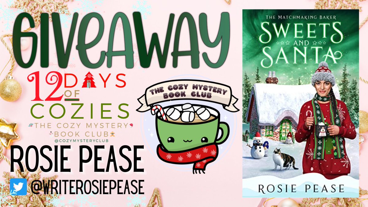 🌟 GIVEAWAY 🌟 One lucky sleuther will win a paperback of Rosie Pease's Sweets and Santa!

HOW TO ENTER:
1. Like &amp; RT
2. Be Following <a href="/WriteRosiePease/">Rosie Pease is writing!</a> &amp; <a href="/cozymysteryclub/">Cozy Mystery Book Club</a>
 
#12DaysofCozies #giveaway #sleuthers