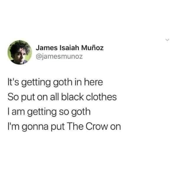 VampireFreaks's tweet photo. This will be stuck in my head for the next week and a half. ☠🧷👻
#Goth #GothMeme #Gothic #GothMemes #Alternative #TheCrow #VampireFreaks #SpookyFashion #AlternativeStyle #GothFashion #GothStyle #AltStyle #GothicMeme #SpookyMeme https://t.co/be18CfcyPF