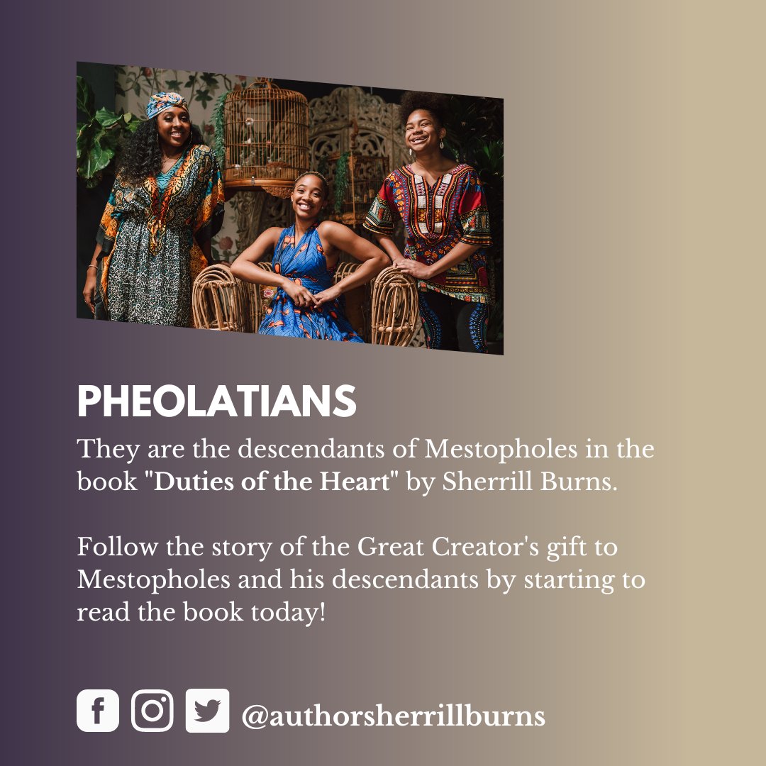 authorsherrillb's tweet photo. The Great Creator has gifted Mestopholes and his descendants named Pheolatians. 

Follow their story by purchasing the book "Duties of the Heart" by Sherrill Burns today!

#SherrillBurns #Author #DutiesOfTheHeart #Fantasy #Romance #FantasyRomance #Fiction #FictionalCharacters https://t.co/7FvCOEkpuN