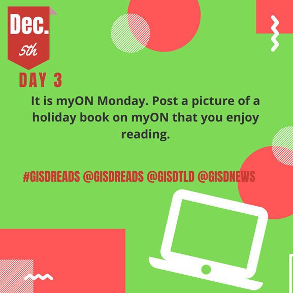 Sellers_Library's tweet photo. Day 3 of the 12 Days of Literacy!
I LOVE this holiday book, available in MyOn!
#GISDREADS @GISDREADS @GISDTLD @GISDNEWS @Sellers_Sharks @Sellers_Library https://t.co/PqABQlmjSe