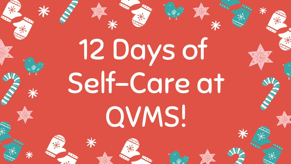 SchultzQVMS's tweet photo. QVMS is kicking off a 12 Days of Self-Care challenge on Wednesday, December 7th! Students and staff can submit a self-care selfie for each prompt and enter the daily prize drawing! #qvms #12daysofselfcare #selfcareselfie https://t.co/9S0FD1mUDV
