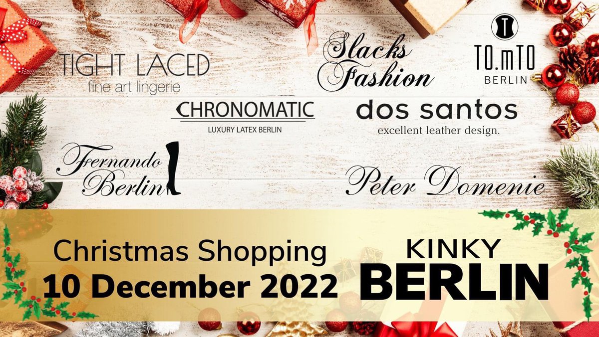 kinkyberlin_ev's tweet photo. This Saturday a lot of our Kinky Berlin Designers have a Christmas Shopping Event in their stores❤️‍🔥 

Designer: Tight Laced Lingerie, Slacks Fashion, TO.mTO Berlin, Chronomatic, Dos Santos, Fernando Berlin and Peter Domenie

#kinkyberlin #kinkygift #kinkyshop #kinkyshopping https://t.co/3s86j0PgrD