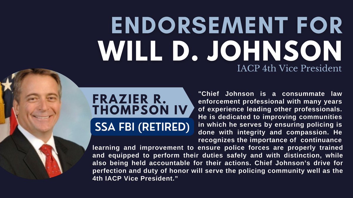 Thank you <a href="/FBI/">FBI</a> SSA Frazier R. Thompson IV for the endorsement and support of my candidacy. #IACP2023
