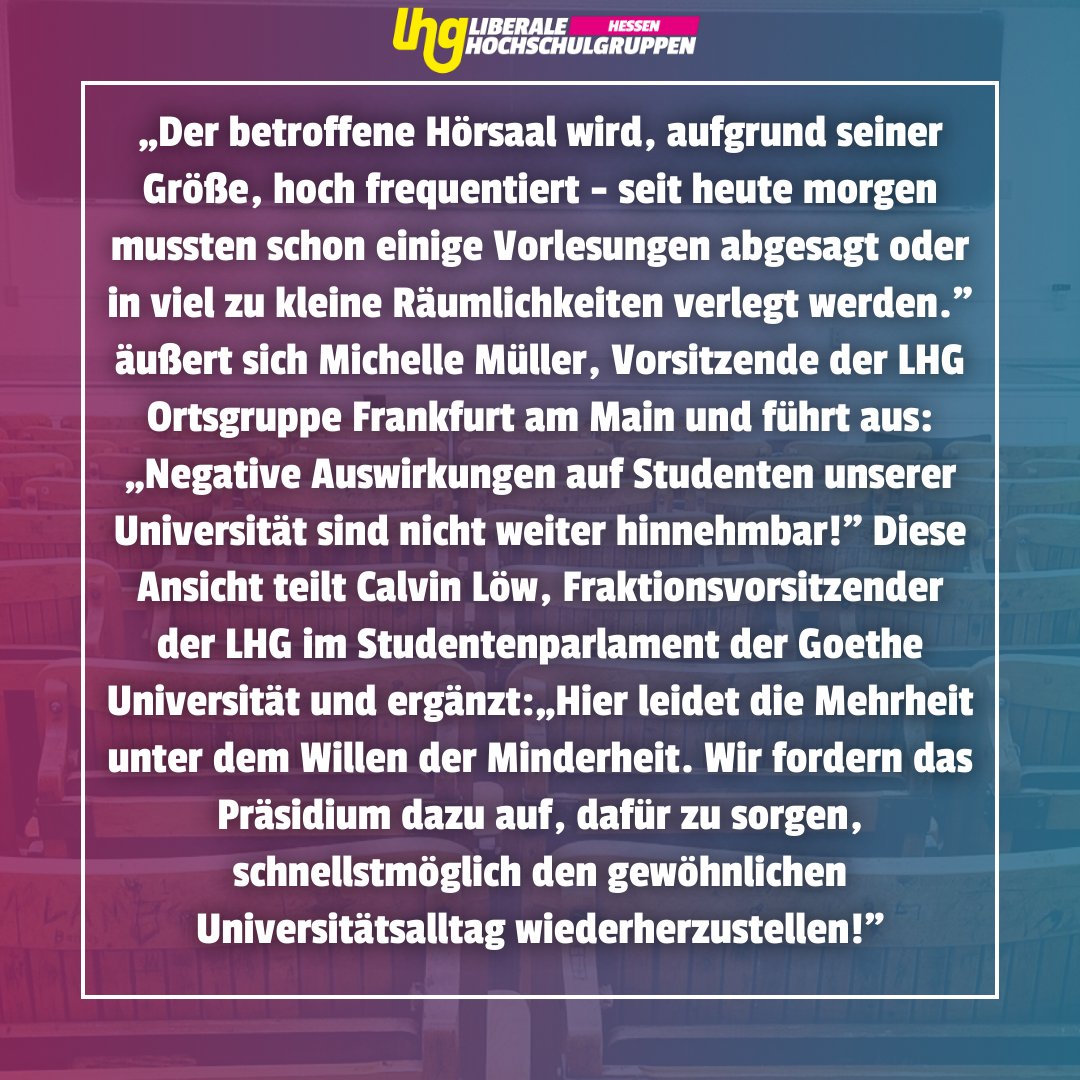liberalistmuss's tweet photo. Während der AStA in Frankfurt die Blockade unterstützt, äußern sich die @lhghessen und @LHG_FFM zur Situation an der Universität. 

Für uns gilt: Der Zweck heiligt nicht die Mittel. Die Geiselhaft ust unverzüglich zu beenden. https://t.co/daFgNFuCX5
