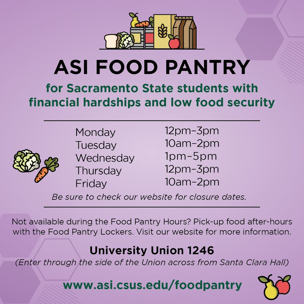 The ASI Food Pantry exists to provide food and basic necessities to Sac State students with financial hardships and low food security, at no cost. 🐝💚

⚠️ OneCard is required! Don't forget to Bring Your Own Bag! ⚠️

Location: University Union, Room 1246