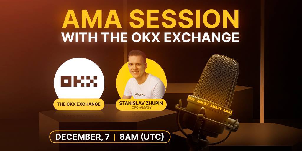 🚀 AMAZY x OKX AMA session starts tomorrow We are waiting for you at the text session on 7 December at 8 AM UTC! 💥 Are you ready? Link to the chat session here: cutt.ly/Q10NmJp #AMAZY