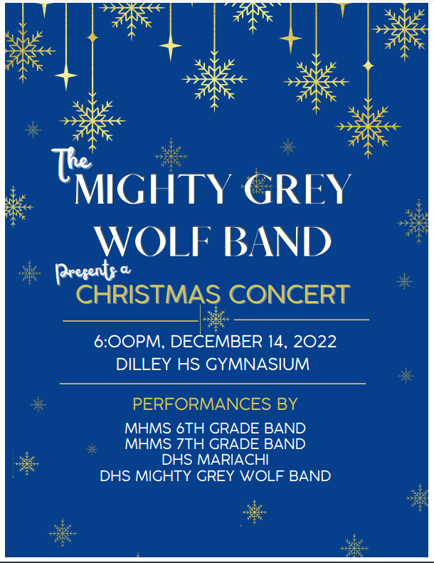 DilleyISD's tweet photo. You are cordially invited to attend the 2022 Mighty Grey Wolf Band Christmas Concert https://t.co/j97MHdp91x