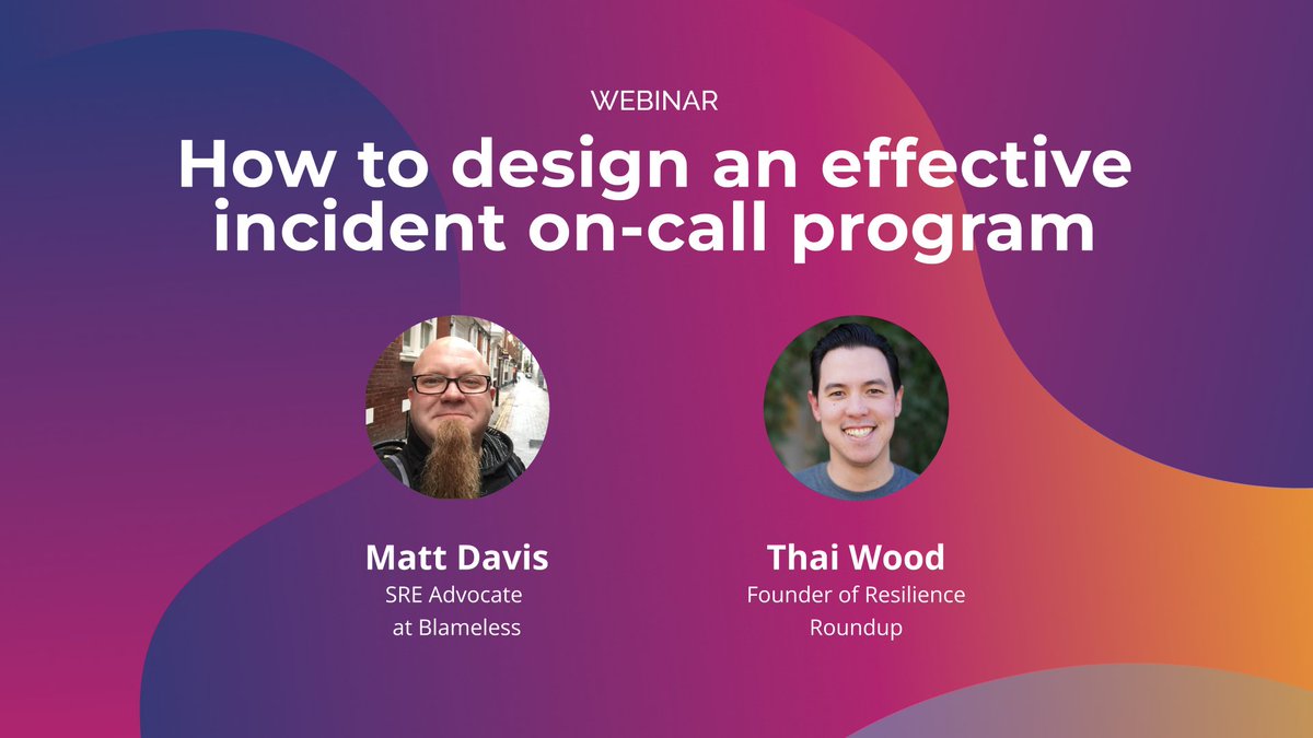 Want to get up to speed with on-call? Our webinar on December 13th features two experts giving you the foundation for an effective on-call program - Thai Woods (<a href="/ThaiWoodHere/">Thai Wood</a>) of Resilience Roundup, and Blameless's Matt Davis (<a href="/dtauvdiodr/">craquemattic (he/him) 🏳️‍🌈</a>). Register here! hubs.la/Q01v7-LW0