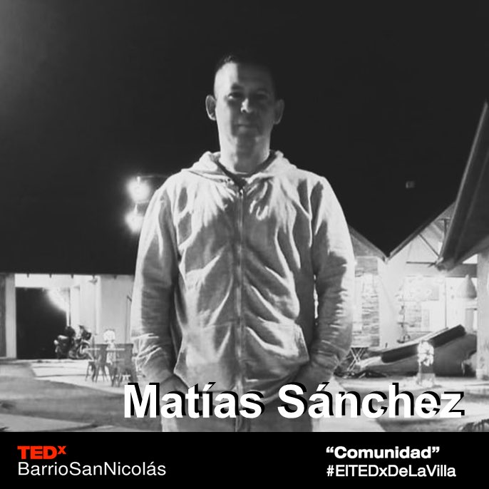 Nuestros oradores:
Matías Sánchez
.
#TEDxBarrioSanNicolas
#ElTEDxDeLaVilla
#Comunidad