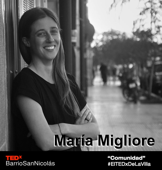 Nuestros oradores:
<a href="/MariaMigliore/">María Migliore</a> 
.
#TEDxBarrioSanNicolas
#ElTEDxDeLaVilla
#Comunidad