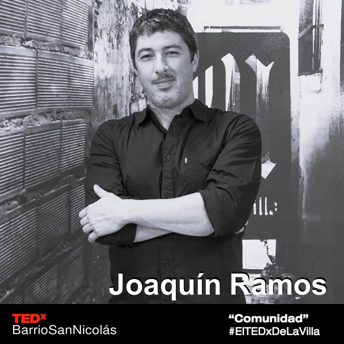 Nuestros oradores:
<a href="/ramosjoaquin/">Joaquín Ramos</a> 
.
#TEDxBarrioSanNicolas
#ElTEDxDeLaVilla
#Comunidad