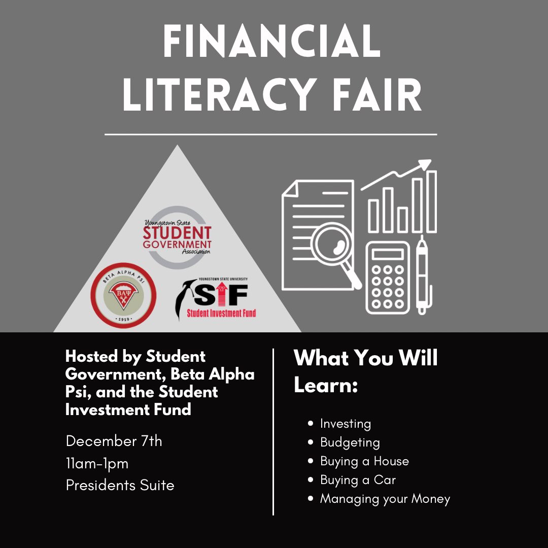 Hey Guins🐧

Student Government Association is excited to partner with Beta Alpha Psi and the Student Investment Fund to bring a Financial Literacy Fair to campus! Check it out tomorrow, December 7th, between 11am-1pm in the Presidents Suite of Kilcawley Center!

#ysu #yandproud