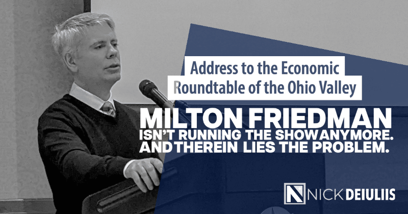 NickDeIuliis's tweet photo. Recently presented to the Economic Roundtable of the Ohio Valley. Revisited 2021’s list of six recommendations to improve society—and what’s transpired over past year. Yeah, unfortunately Milton Friedman isn’t running the show anymore.