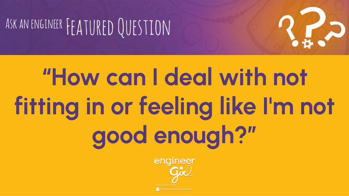'How can I deal with not fitting in or feeling like I'm not good enough?' See what engineers had to say about Imposter Syndrome, patience, and asking for help in our latest Featured Question: engineergirl.org/149356/feeling… #WomenInSTEM #GirlsInSTEM #STEMeducation